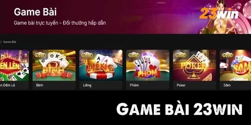 Mẹo chơi game bài 23Win hiệu quả nhất